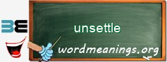 WordMeaning blackboard for unsettle